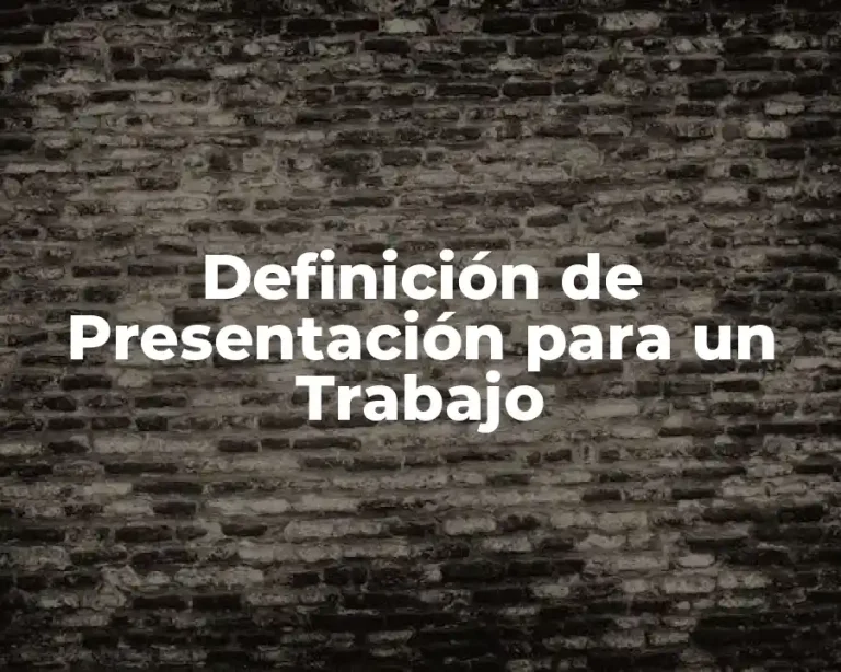 Definición de Presentación para un Trabajo