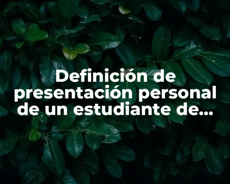 Definición de presentación personal de un estudiante de primaria