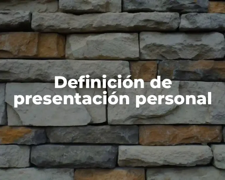 Definición de presentación personal