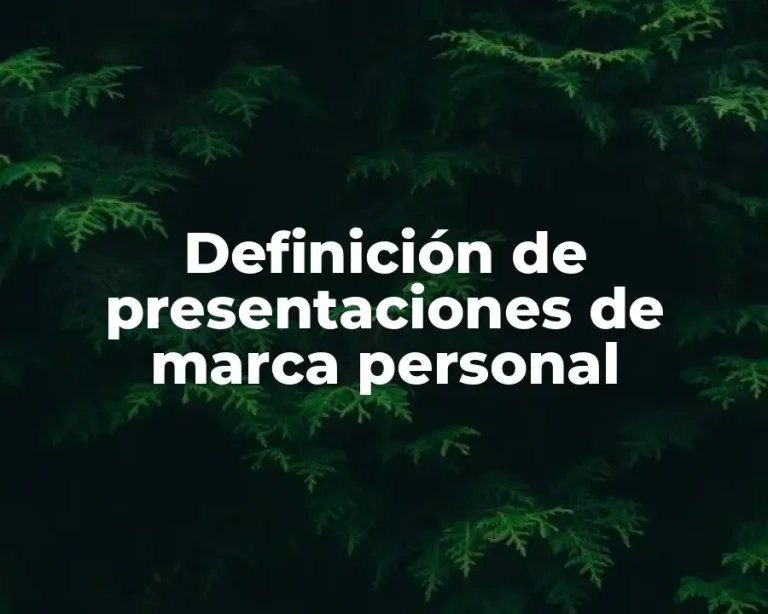Definición de presentaciones de marca personal