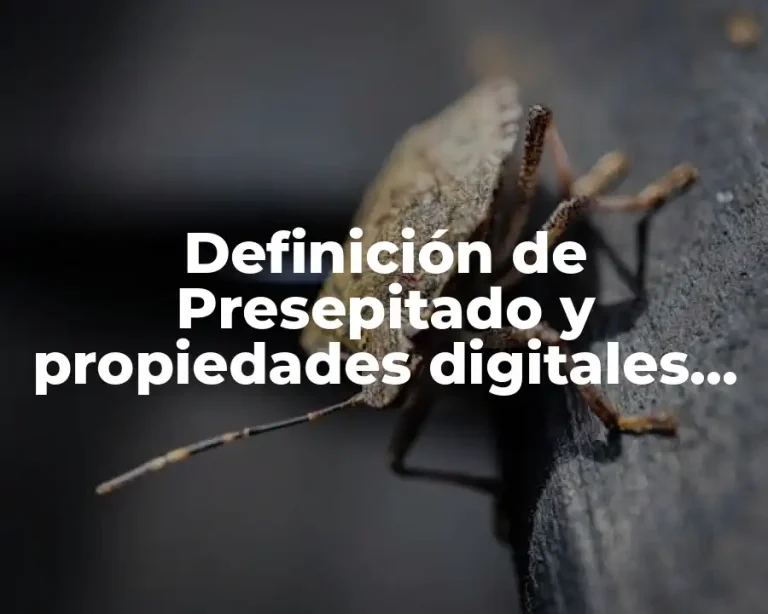 Definición de Presepitado y propiedades digitales Yahoo