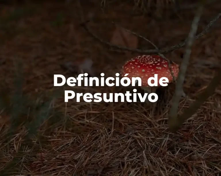 Definición de Presuntivo