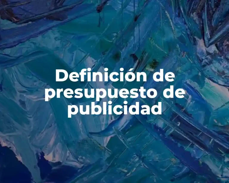 Definición de presupuesto de publicidad