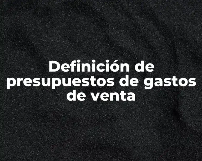 Definición de presupuestos de gastos de venta