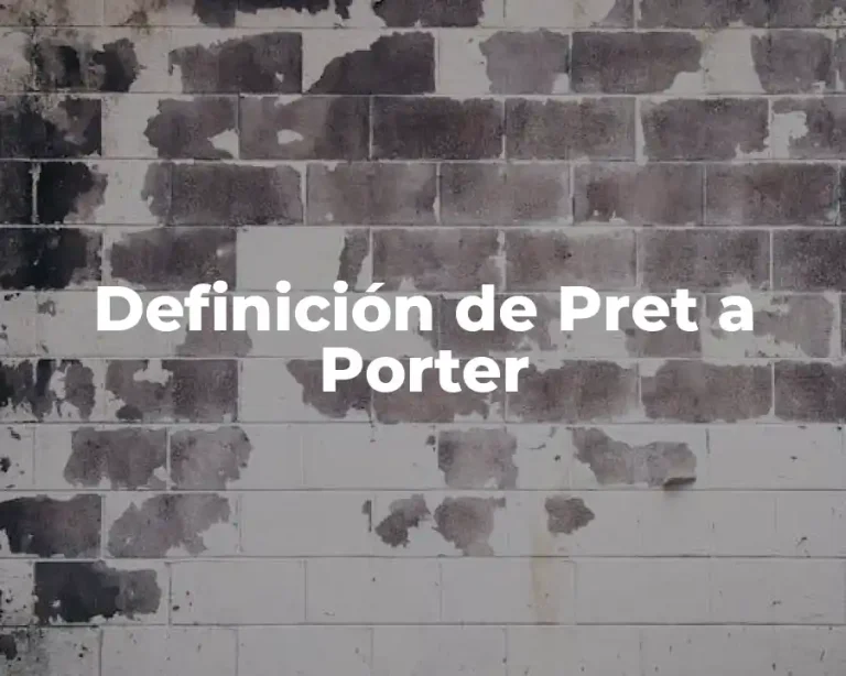 Definición de Pret a Porter