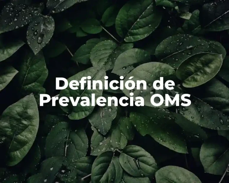 Definición de Prevalencia OMS