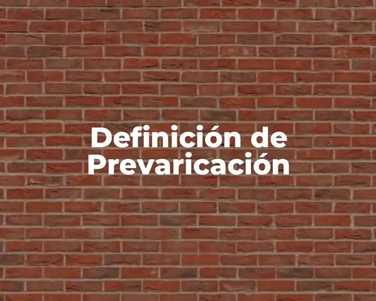 Definición de Prevaricación