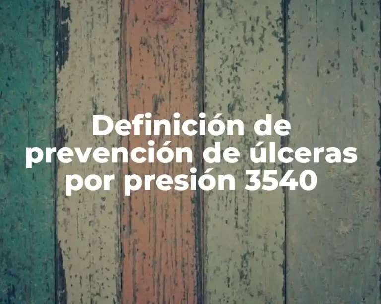 Definición de prevención de úlceras por presión 3540