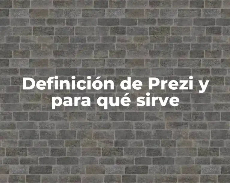 Definición de Prezi y para qué sirve