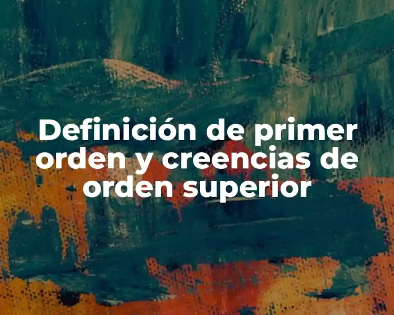 Definición de primer orden y creencias de orden superior