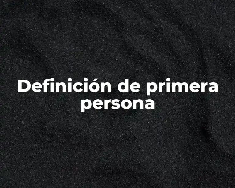 Definición de primera persona