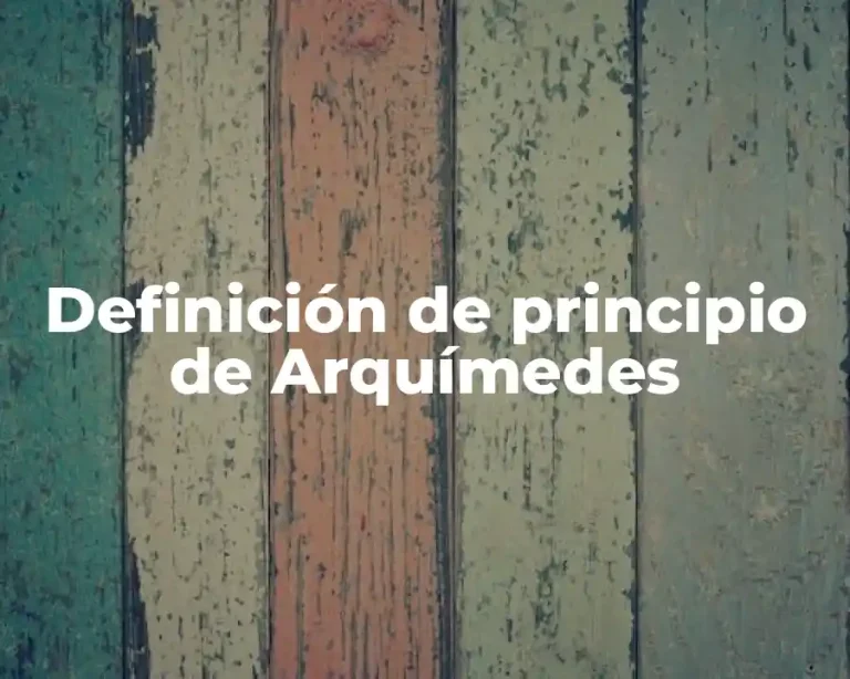 Definición de principio de Arquímedes