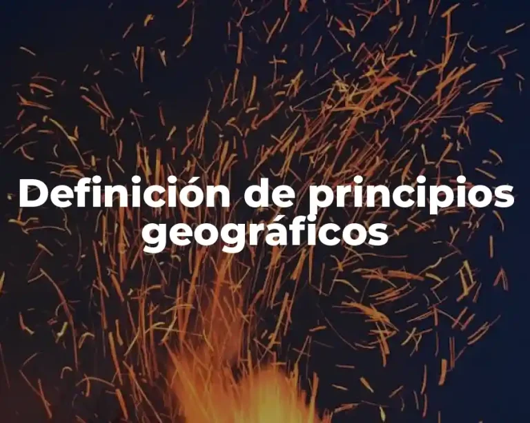 Definición de principios geográficos