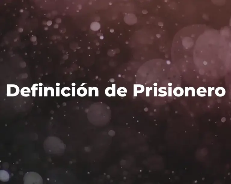 Definición de Prisionero