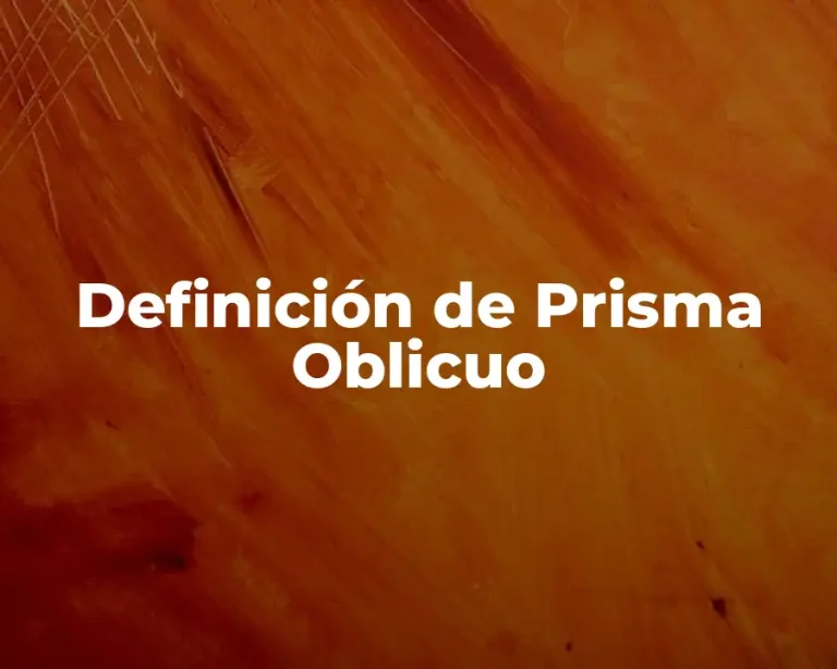 Definición de Prisma Oblicuo
