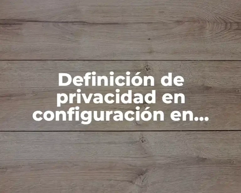 Definición de privacidad en configuración en Windows 10