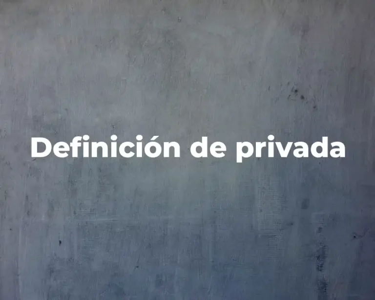 Definición de privada
