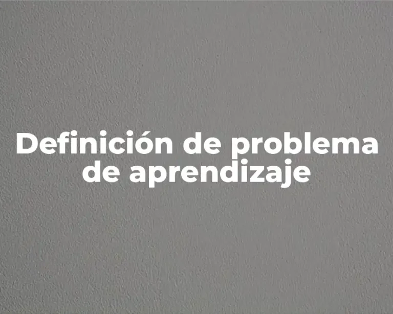 Definición de problema de aprendizaje