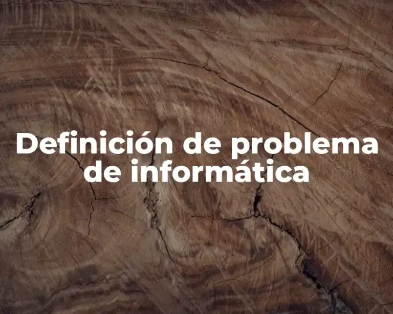 Definición de problema de informática