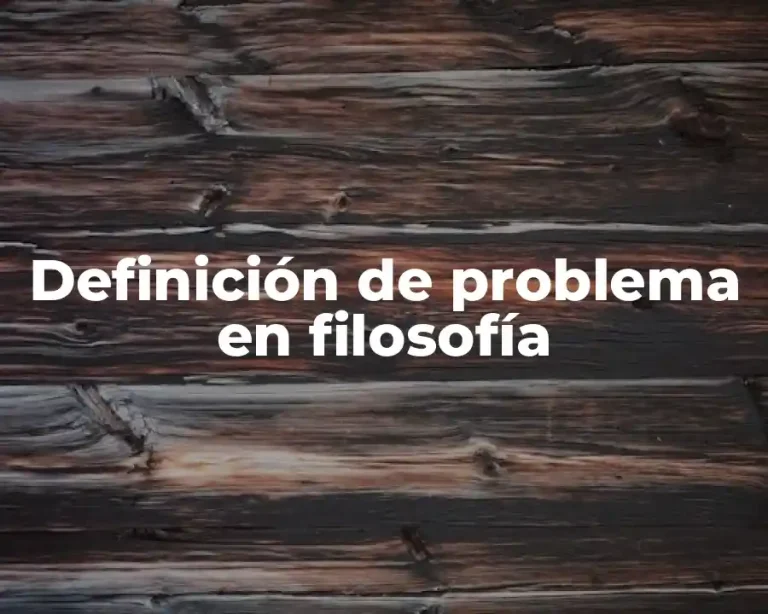 Definición de problema en filosofía