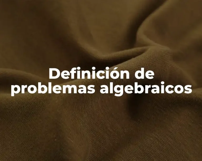 Definición de problemas algebraicos