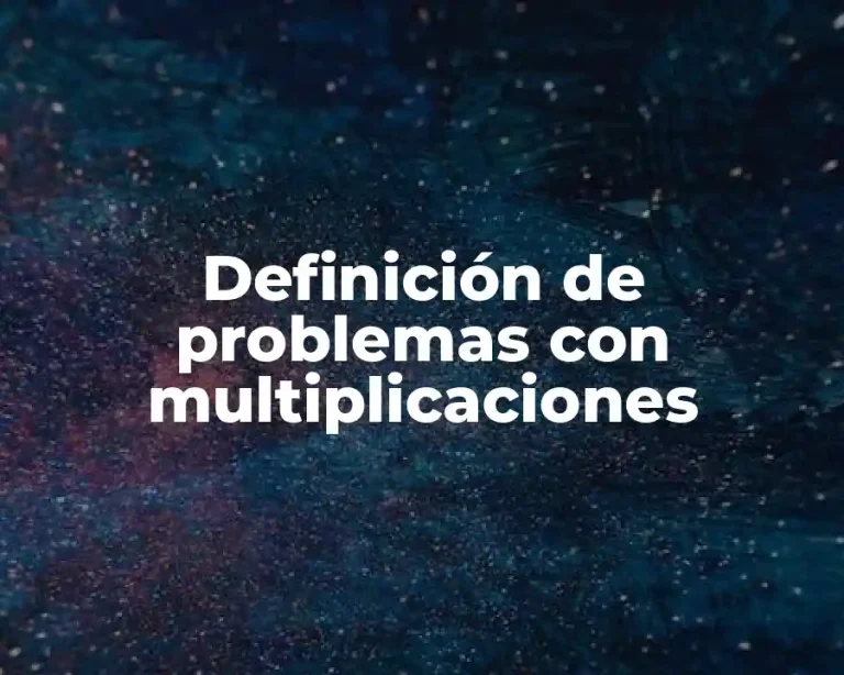 Definición de problemas con multiplicaciones