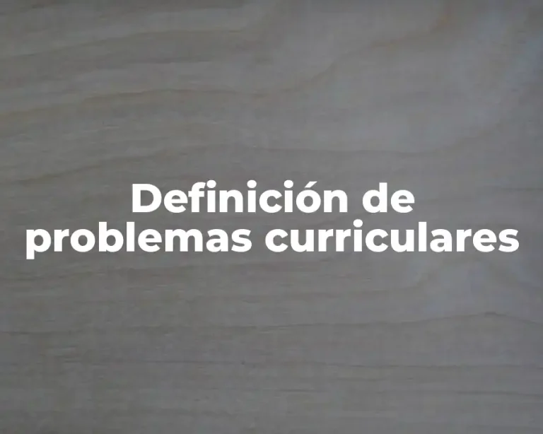 Definición de problemas curriculares