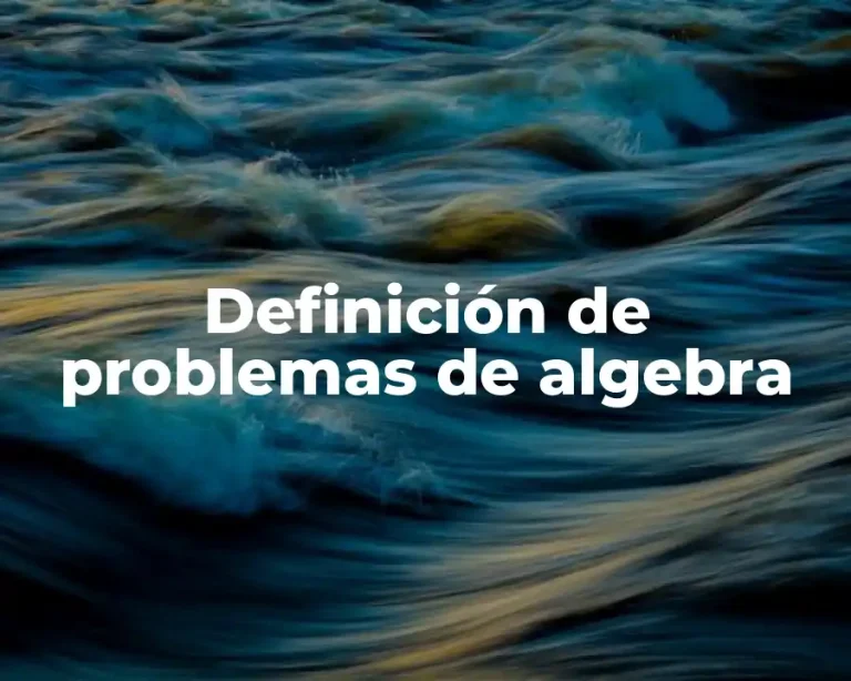 Definición de problemas de algebra