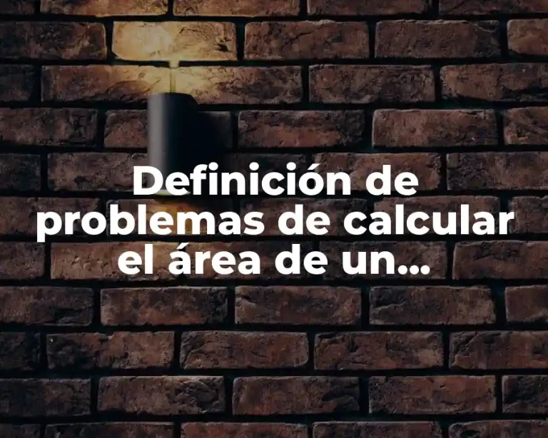 Definición de problemas de calcular el área de un rectángulo