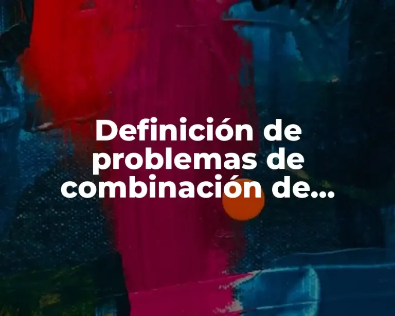 Definición de problemas de combinación de segundo grado de primaria
