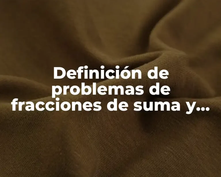 Definición de problemas de fracciones de suma y resta
