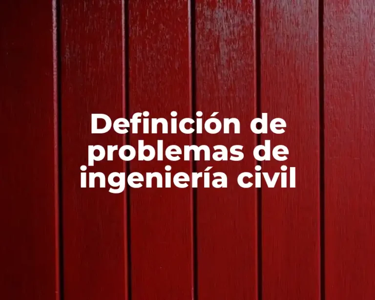 Definición de problemas de ingeniería civil
