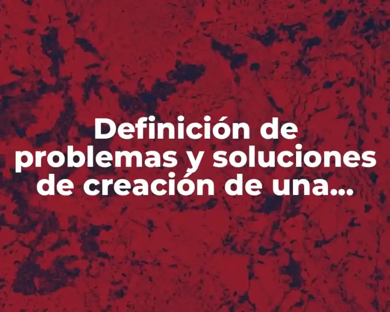 Definición de problemas y soluciones de creación de una empresa
