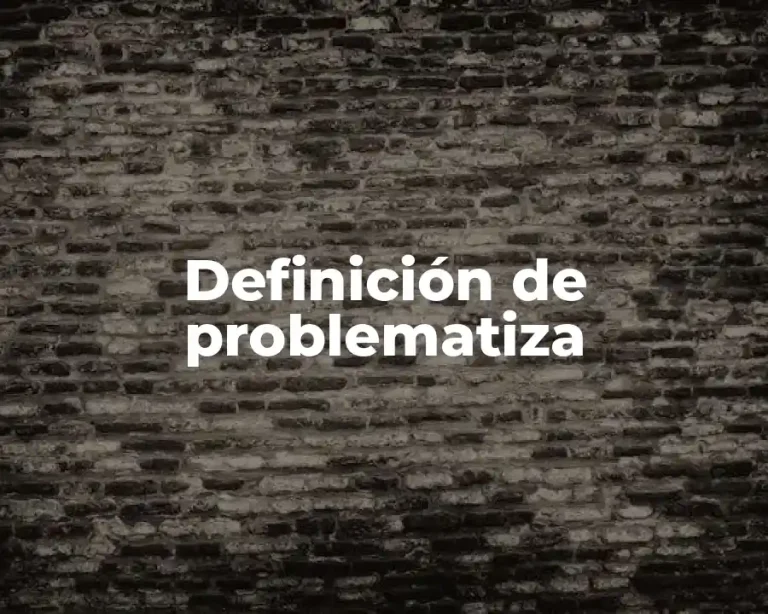 Definición de problematiza