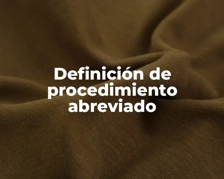 Definición de procedimiento abreviado
