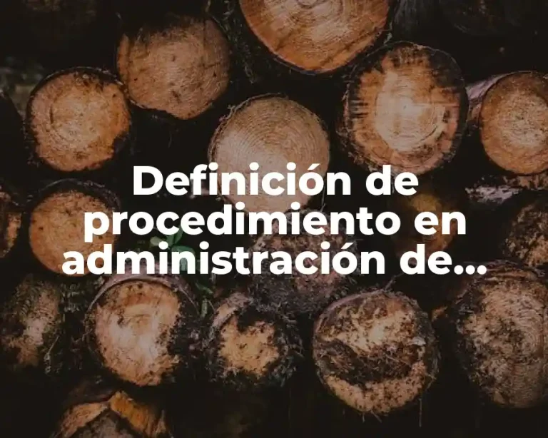 Definición de procedimiento en administración de medicamentos
