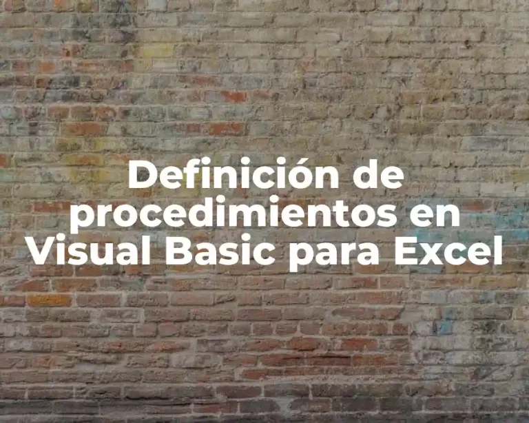 Definición de procedimientos en Visual Basic para Excel