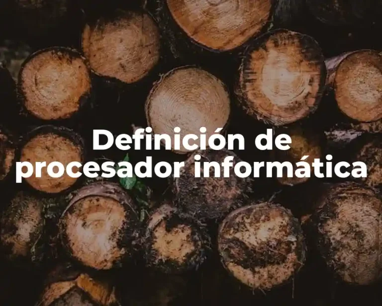 Definición de procesador informática