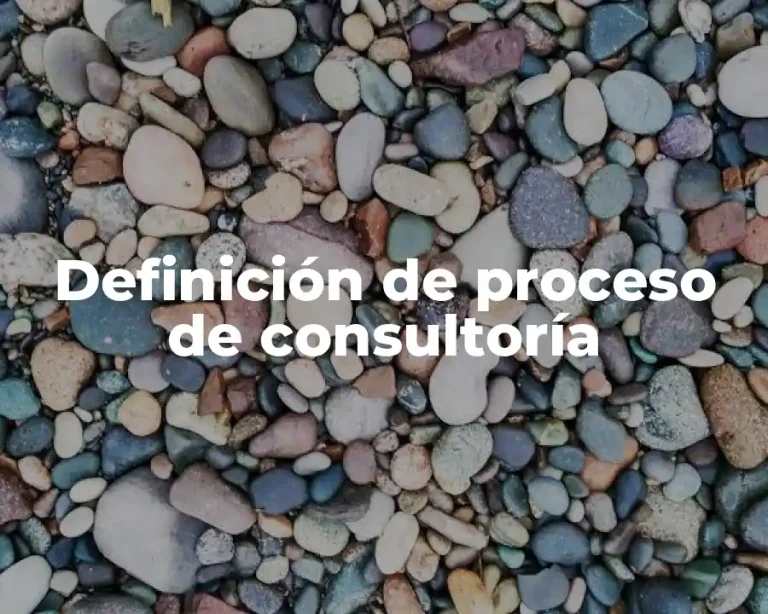 Definición de proceso de consultoría