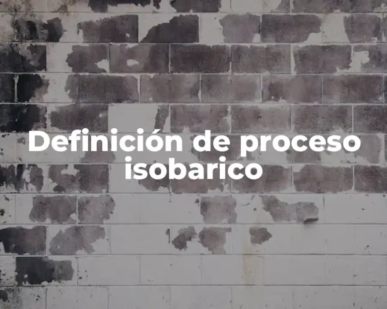 Definición de proceso isobarico