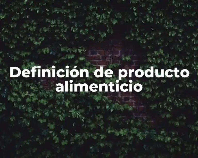 Definición de producto alimenticio