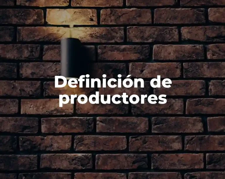 Definición de productores