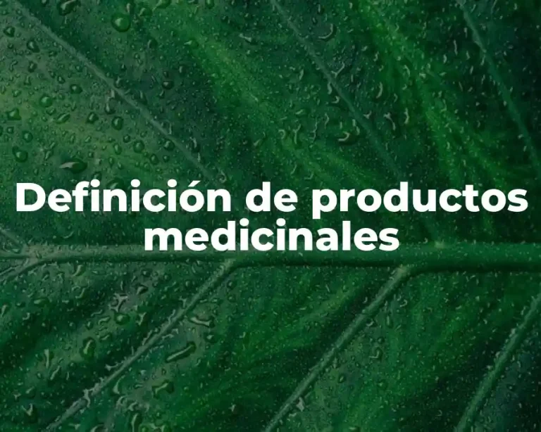 Definición de productos medicinales