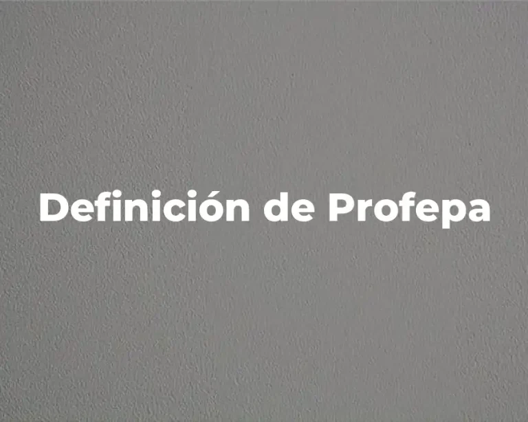 Definición de Profepa