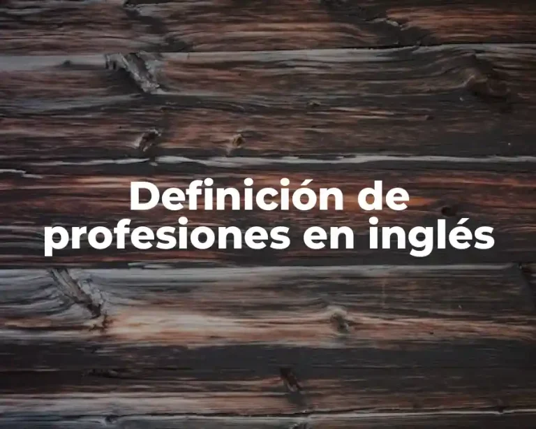 Definición de profesiones en inglés