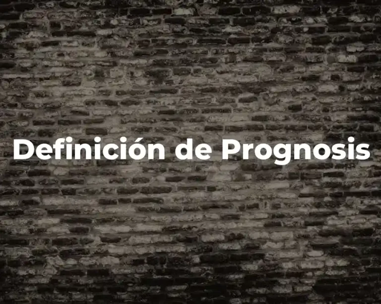 Definición de Prognosis