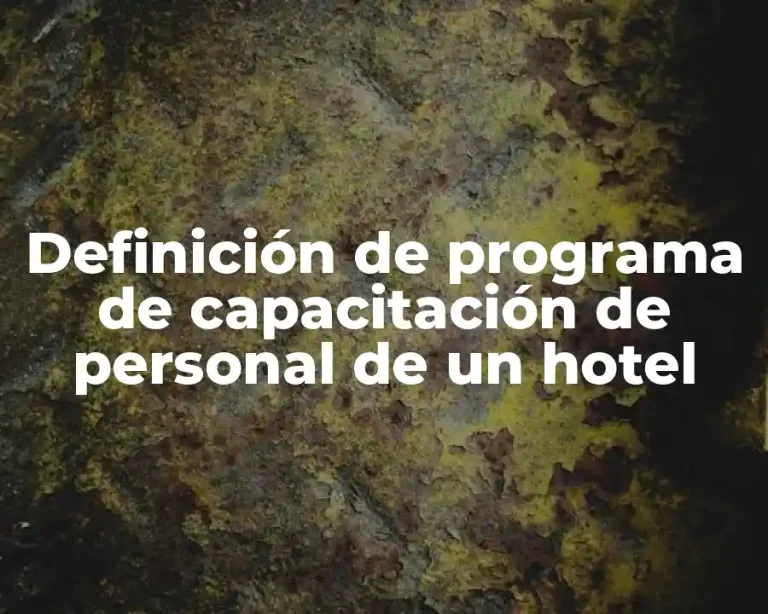 Definición de programa de capacitación de personal de un hotel