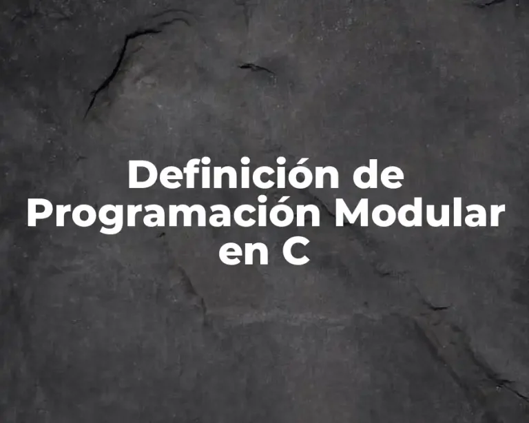 Definición de Programación Modular en C
