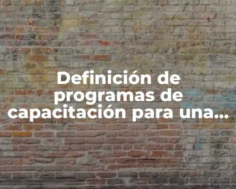 Definición de programas de capacitación para una empresa