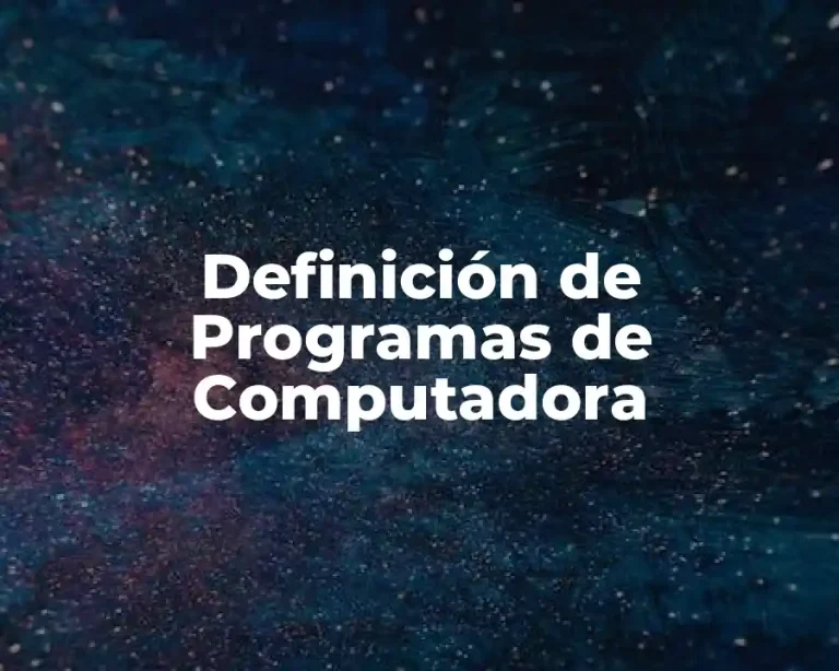 Definición de Programas de Computadora